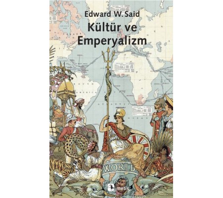 Kültür ve Emperyalizm Kültür ve Emperyalizm