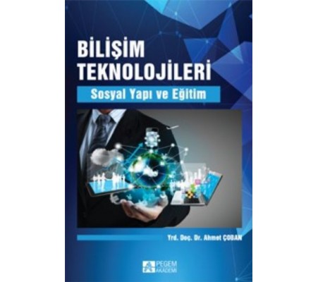 Bilişim Teknolojileri  Sosyal Yapı ve Eğitim