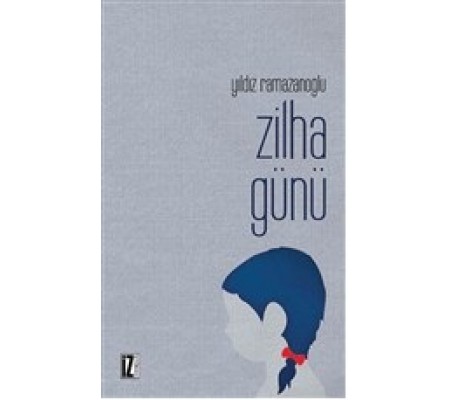 Zilha Günü Zilha Günü