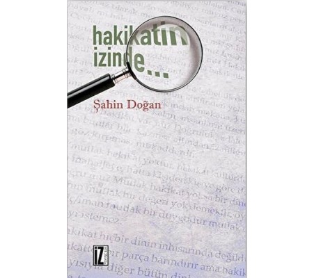 Hakikatin İzinde Hakikatin İzinde