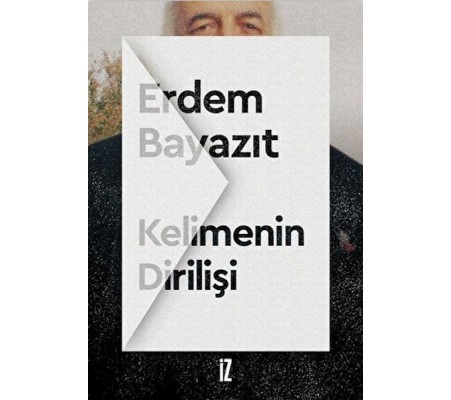 Kelimenin Dirilişi Kelimenin Dirilişi