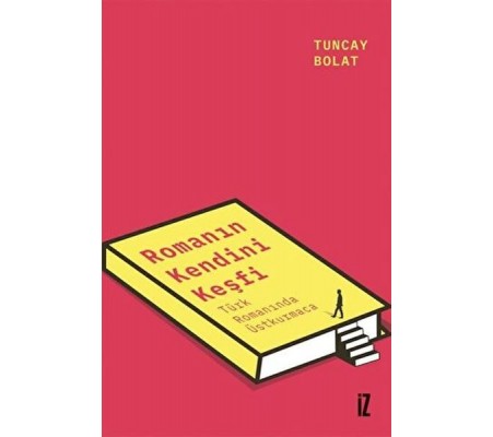 Romanın Kendini Keşfi Romanın Kendini Keşfi