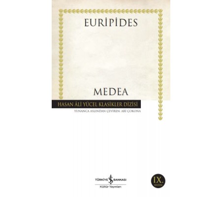 Medea - Euripides - Hasan Ali Yücel Klasikleri Medea - Euripides - Hasan Ali Yücel Klasikleri