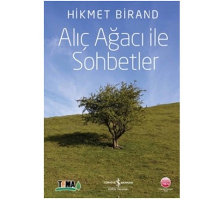 Alıç Ağacı ile Sohbetler Alıç Ağacı ile Sohbetler