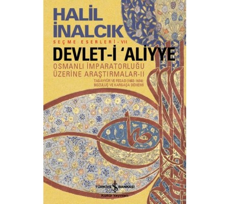 Devlet-i Aliyye - II Devlet-i Aliyye - II