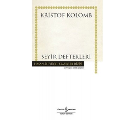 Seyir Defterleri - Hasan Ali Yücel Klasikleri (Ciltli) Seyir Defterleri - Hasan Ali Yücel Klasikleri (Ciltli)