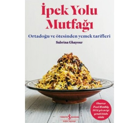 İpek Yolu Mutfağı İpek Yolu Mutfağı