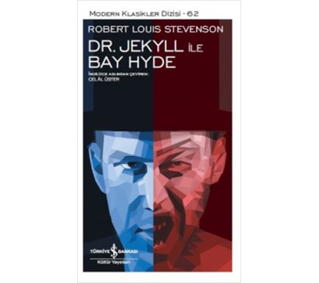 Dr. Jekyll ile Bay Hyde - Modern Klasikler Dizisi Dr. Jekyll ile Bay Hyde - Modern Klasikler Dizisi