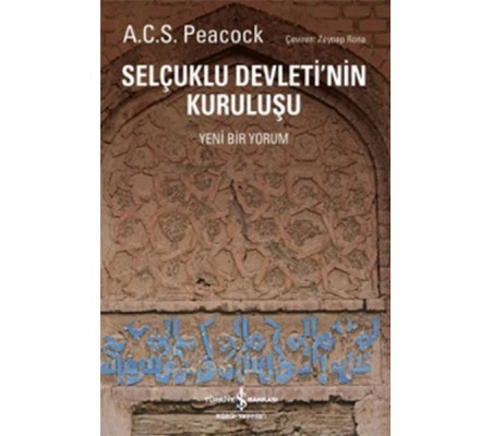 Selçuklu Devletinin Kuruluşu Selçuklu Devletinin Kuruluşu