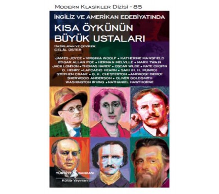Kısa Öykünün Büyük Ustaları - Modern Klasikler Dizisi Kısa Öykünün Büyük Ustaları - Modern Klasikler Dizisi