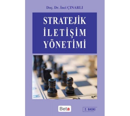 Stratejik İletişim Yönetimi Stratejik İletişim Yönetimi