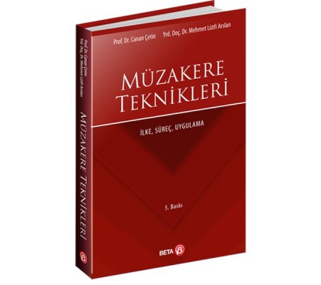 Müzakere Teknikleri İlke, Süreç, Uygulama Müzakere Teknikleri İlke, Süreç, Uygulama