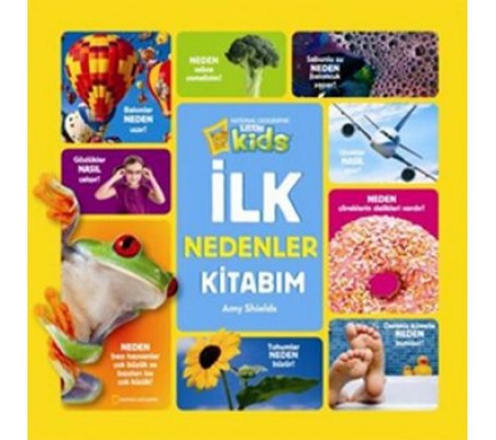 National Geographic Kids - İlk Nedenler Kitabım National Geographic Kids - İlk Nedenler Kitabım