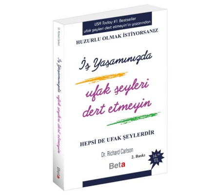 İş Yaşamında Ufak Şeyleri Dert Etmeyin İş Yaşamında Ufak Şeyleri Dert Etmeyin