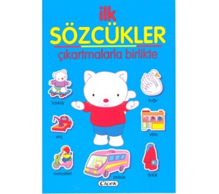 İlk Sözcükler - Çıkartmalarla Birlikte Mavi İlk Sözcükler - Çıkartmalarla Birlikte Mavi