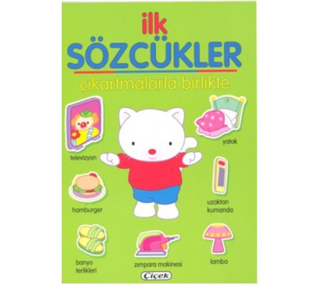 İlk Sözcükler - Çıkartmalarla Birlikte Yeşil İlk Sözcükler - Çıkartmalarla Birlikte Yeşil