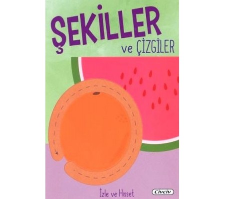 İzle Ve Hisset - Şekiller Ve Çizgiler İzle Ve Hisset - Şekiller Ve Çizgiler