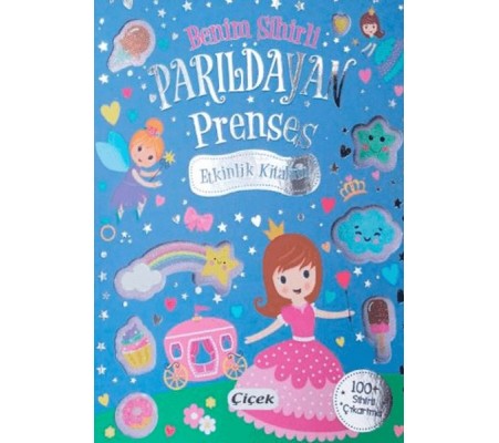 Benim Sihirli Parıldayan Prenses Etkinlik Kitabım Benim Sihirli Parıldayan Prenses Etkinlik Kitabım