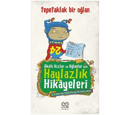 Akıllı Kızlar ve Oğlanlar İçin Haylazlık Hikayeleri Akıllı Kızlar ve Oğlanlar İçin Haylazlık Hikayeleri