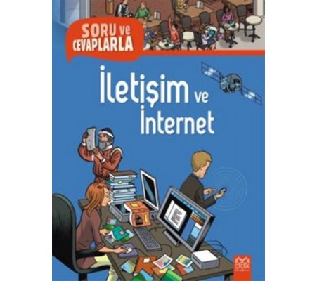 Soru ve Cevaplarla İletişim ve İnternet Soru ve Cevaplarla İletişim ve İnternet