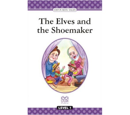 Level Books - Level 1 -The Elves and the Shoemaker Level Books - Level 1 -The Elves and the Shoemaker