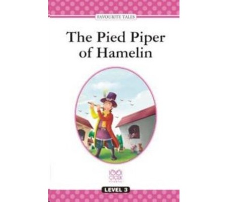 The Pied Piper Of Hamelin - Level 3 The Pied Piper Of Hamelin - Level 3