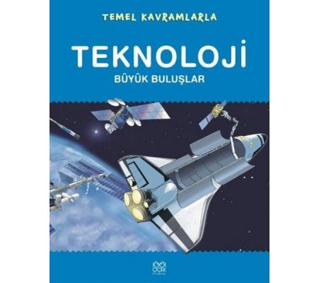 Temel Kavramlarla Teknoloji Büyük Buluşlar Temel Kavramlarla Teknoloji Büyük Buluşlar