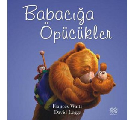 Babacığa Öpücükler Babacığa Öpücükler