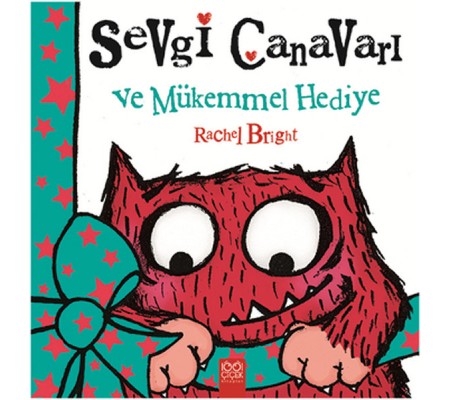 Sevgi Canavarı ve Mükemmel Hediye Sevgi Canavarı ve Mükemmel Hediye