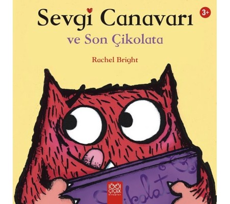 Sevgi Canavarı ve Son Çikolata Sevgi Canavarı ve Son Çikolata