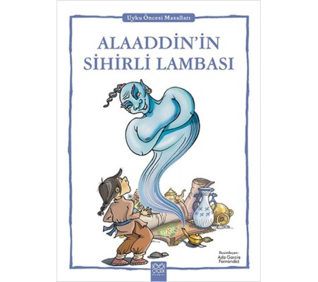 Alaaddinin Sihirli Lambası - Uyku Öncesi Masalları Serisi