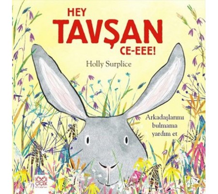 Hey Tavşan Ce-Eee! Hey Tavşan Ce-Eee!