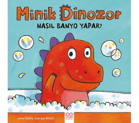 Minik Dinozor Nasıl Banyo Yapar? Minik Dinozor Nasıl Banyo Yapar?
