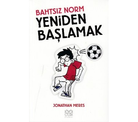 Bahtsız Norm Yeniden Başlamak Bahtsız Norm Yeniden Başlamak