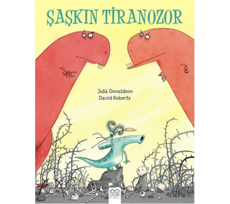 Şaşkın Tiranozor Şaşkın Tiranozor