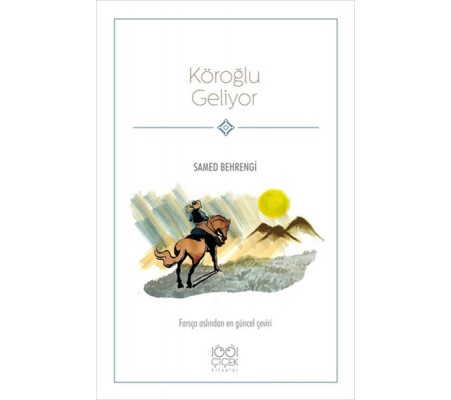 Köroğlu Geliyor Köroğlu Geliyor