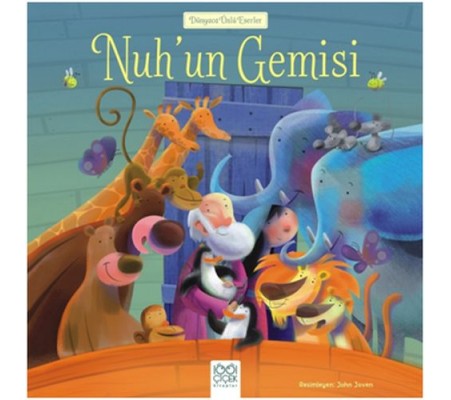 Dünyaca Ünlü Eserler - Nuh'un Gemisi Dünyaca Ünlü Eserler - Nuh'un Gemisi