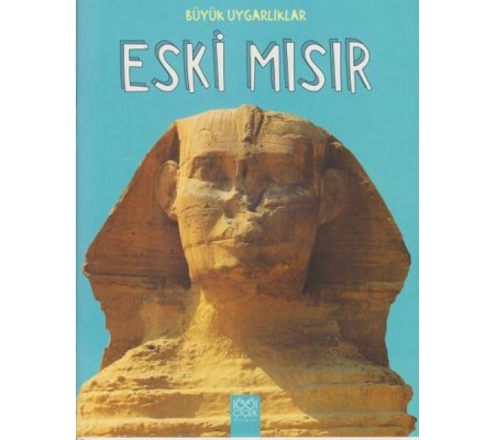 Eski Mısır Büyük Uygarlıklar Eski Mısır Büyük Uygarlıklar