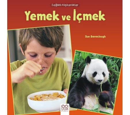Sağlıklı Alışkanlıklar - Yemek ve İçmek Sağlıklı Alışkanlıklar - Yemek ve İçmek