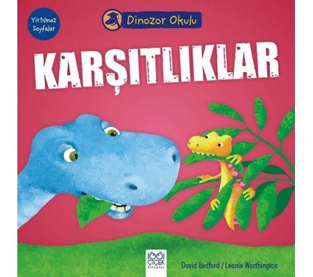 Dinozor Okulu - Karşıtlıklar