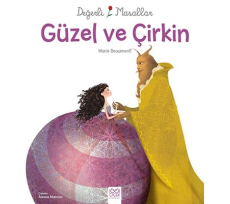 Değerli Masallar - Güzel ve Çirkin Değerli Masallar - Güzel ve Çirkin
