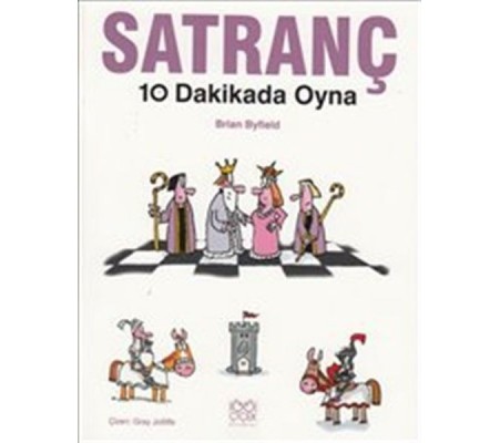 Satranç - 10 Dakikada Oyna Satranç - 10 Dakikada Oyna