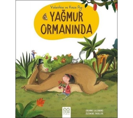 Valentine ve Koca Ayı Yağmur Ormanında Valentine ve Koca Ayı Yağmur Ormanında