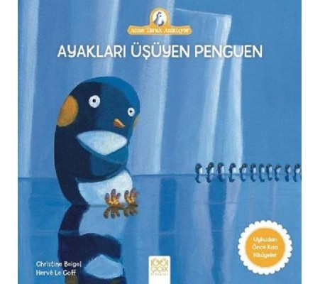 Anne Tavuk Anlatıyor - Ayakları Üşüyen Penguen Anne Tavuk Anlatıyor - Ayakları Üşüyen Penguen