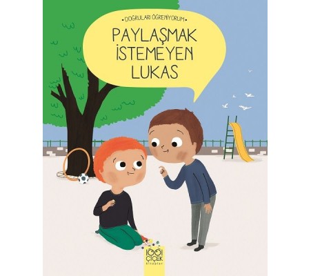 Doğruları Öğreniyorum - Paylaşmak İstemeyen Lukas Doğruları Öğreniyorum - Paylaşmak İstemeyen Lukas