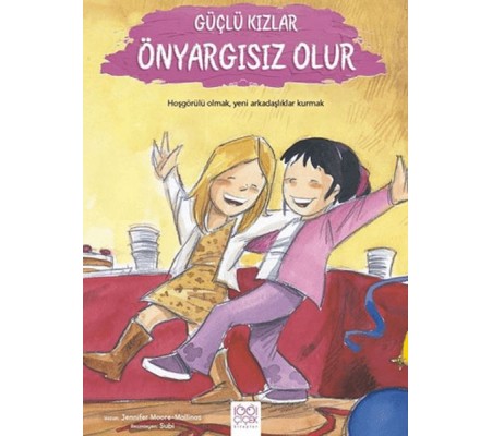 Güçlü Kızlar Önyargısız Olur Güçlü Kızlar Önyargısız Olur