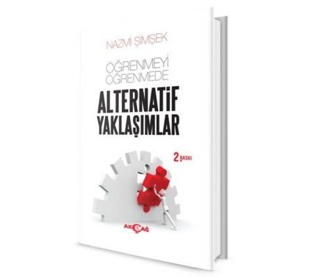 Öğrenmeyi Öğrenmede Alternatif Yaklaşımlar Öğrenmeyi Öğrenmede Alternatif Yaklaşımlar