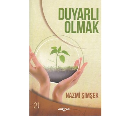 Duyarlı Olmak Duyarlı Olmak