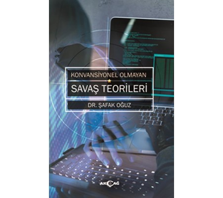 Konvansiyonel Olmayan Savaş Teorileri Konvansiyonel Olmayan Savaş Teorileri