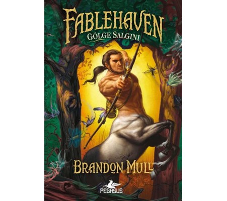 Fablehaven -3 Gölge Salgını Fablehaven -3 Gölge Salgını